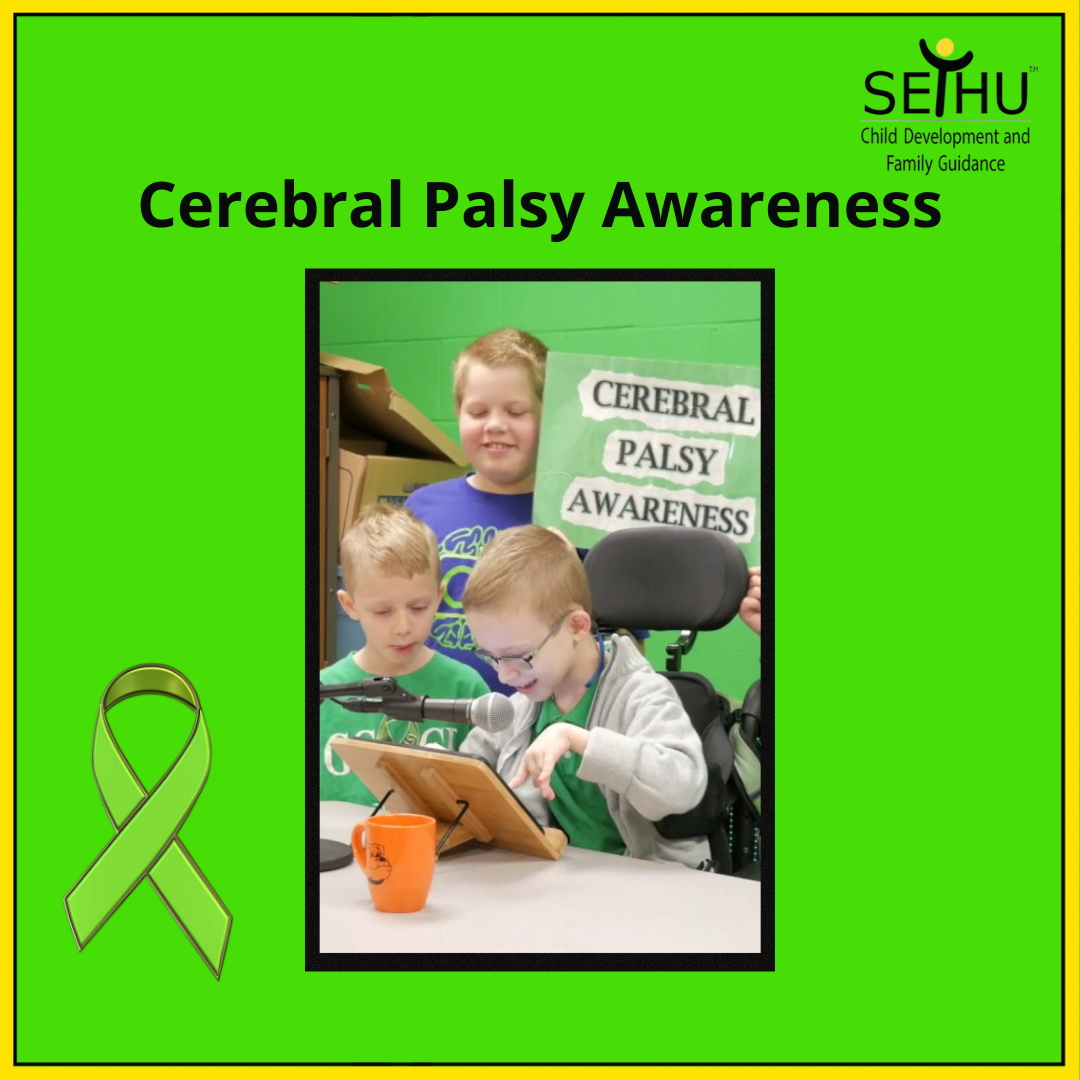 Celebrating Abilities National Cerebral Palsy Awareness Month Sethu